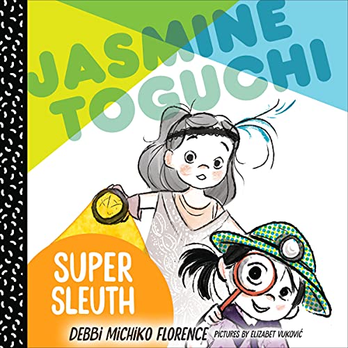 Page de couverture de Jasmine Toguchi, Super Sleuth