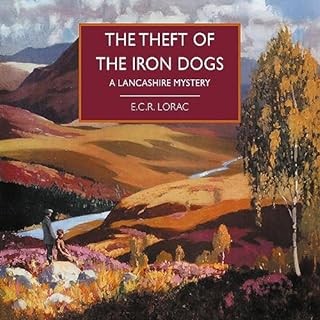 The Theft of the Iron Dogs Audiolibro Por E. C. R. Lorac arte de portada