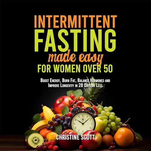 Intermittent Fasting Made Easy for Women Over 50 cover art