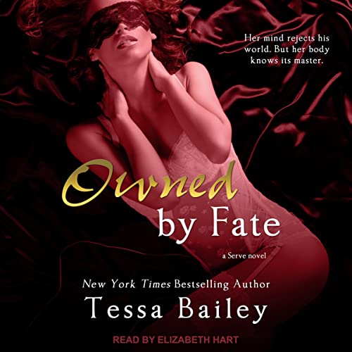 Owned by Fate Audiolibro Por Tessa Bailey arte de portada