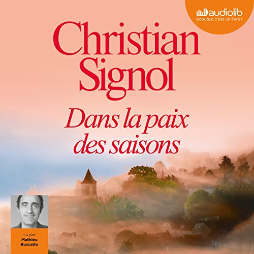 Dans la paix des saisons Audiolivro Por Christian Signol capa