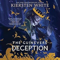 The Guinevere Deception Audiolibro Por Kiersten White arte de portada