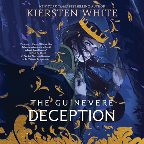 The Guinevere Deception Audiobook By Kiersten White cover art