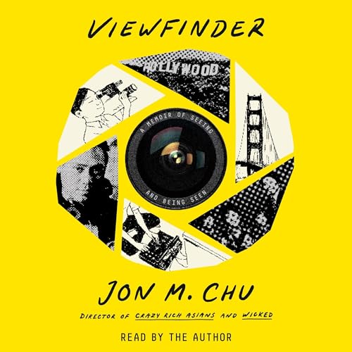 Viewfinder Audiobook By Jon M. Chu, Jeremy McCarter cover art