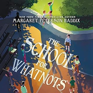 The School for Whatnots Audiolibro Por Margaret Peterson Haddix arte de portada