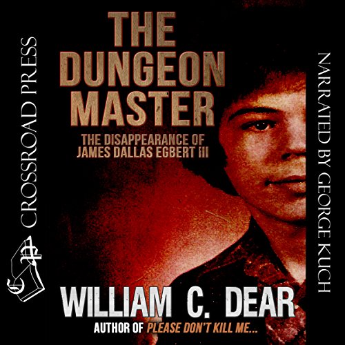 The Dungeon Master Audiolibro Por William C. Dear arte de portada