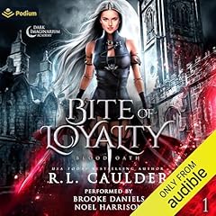 Bite of Loyalty Audiolibro Por R.L. Caulder arte de portada