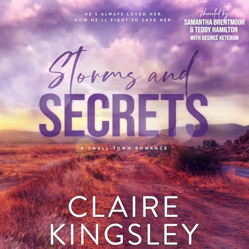 Storms and Secrets Audiobook By Claire Kingsley cover art