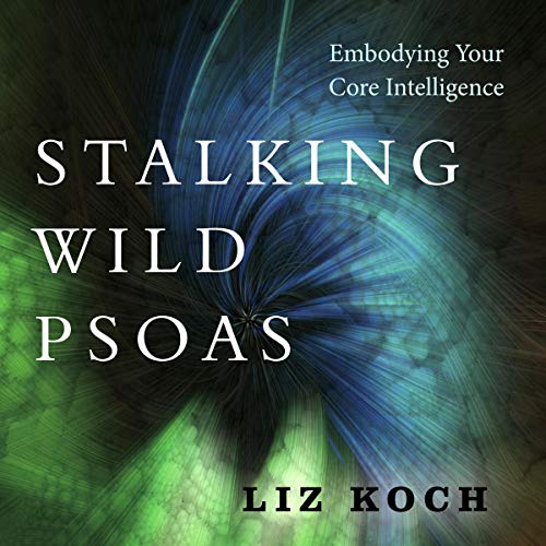 Stalking Wild Psoas cover art