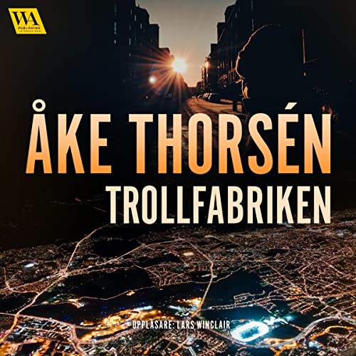 Trollfabriken Audiolivro Por Åke Thorsén capa