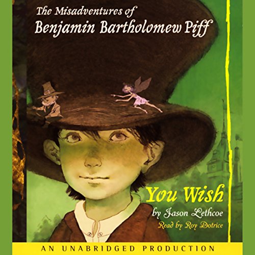 The Misadventures of Benjamin Bartholomew Piff Audiolivro Por Jason Lethcoe capa