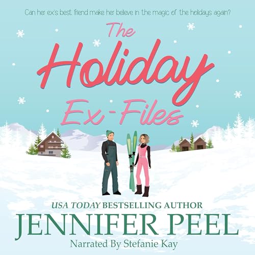 The Holiday Ex-Files Audiolibro Por Jennifer Peel arte de portada