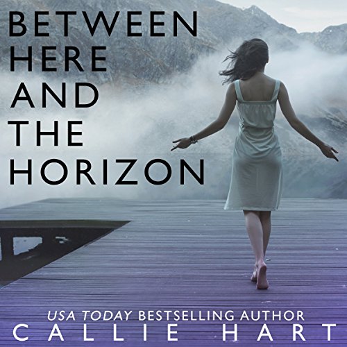 Between Here and the Horizon Audiolibro Por Callie Hart arte de portada