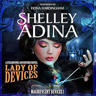 Lady of Devices: A Steampunk Adventure Novel Audiolibro Por Shelley Adina arte de portada