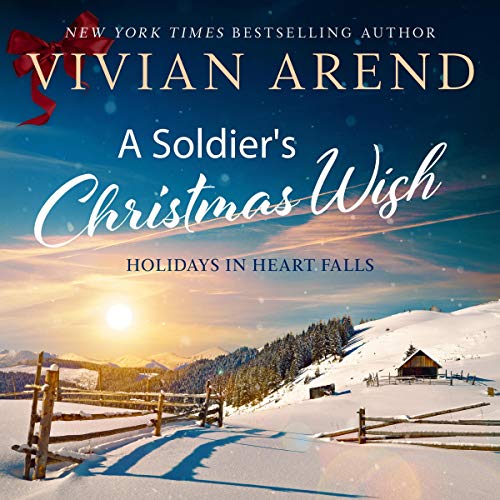 A Soldier's Christmas Wish Audiobook By Vivian Arend cover art