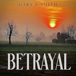 Betrayal Audiobook By Gary E. Smith cover art