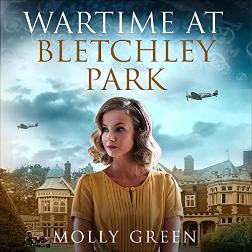 Wartime at Bletchley Park Audiobook By Molly Green cover art