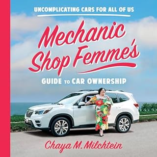 Mechanic Shop Femme’s Guide to Car Ownership Audiolibro Por Chaya M. Milchtein arte de portada