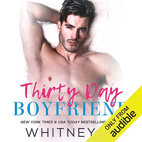 Thirty Day Boyfriend Audiobook By Whitney G. cover art