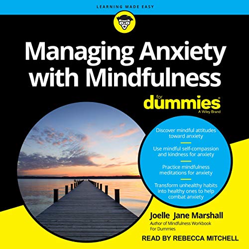 Managing Anxiety with Mindfulness for Dummies cover art