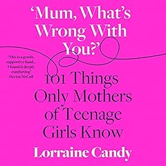 ‘Mum, What’s Wrong with You?’ cover art