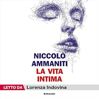 La vita intima Audiolibro Por Niccolò Ammaniti arte de portada