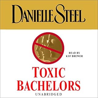 Toxic Bachelors Audiolibro Por Danielle Steel arte de portada