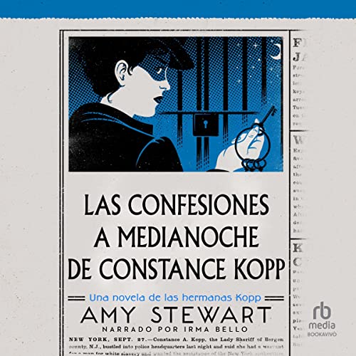 Las confesiones a medianoche de Constance Kopp cover art