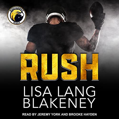 Rush Audiobook By Lisa Lang Blakeney cover art