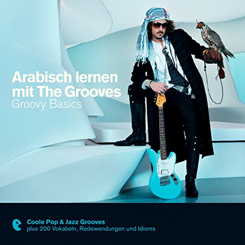 Arabisch lernen mit The Grooves - Groovy Basics cover art