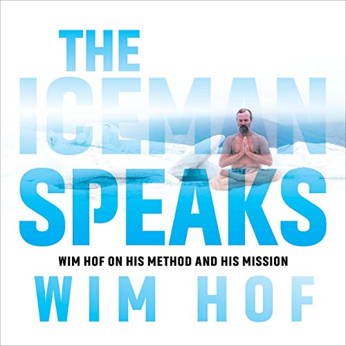 The Iceman Speaks Audiolibro Por Wim Hof arte de portada