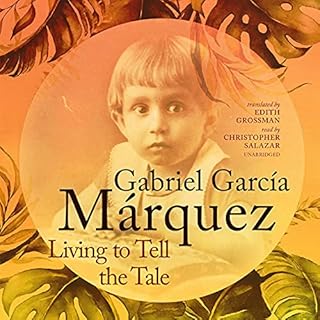 Living to Tell the Tale Audiobook By Gabriel García Márquez cover art