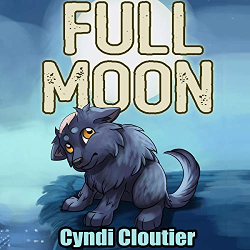 Full Moon Audiolibro Por Cyndi Cloutier arte de portada