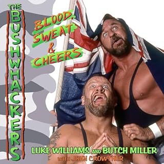 The Bushwhackers Audiobook By John Crowther, Luke Williams, Butch Miller cover art