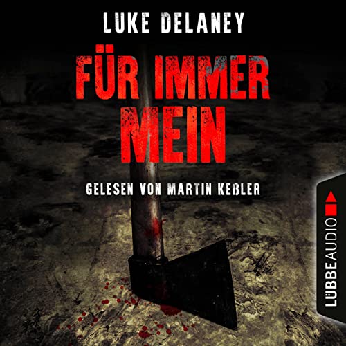 Für immer mein Audiolivro Por Luke Delaney capa