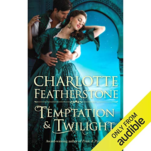 Temptation & Twilight Audiobook By Charlotte Featherstone cover art