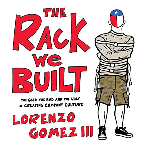 The Rack We Built Audiobook By Lorenzo Gomez III cover art