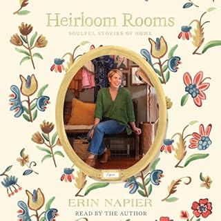 Heirloom Rooms Audiobook By Erin Napier cover art