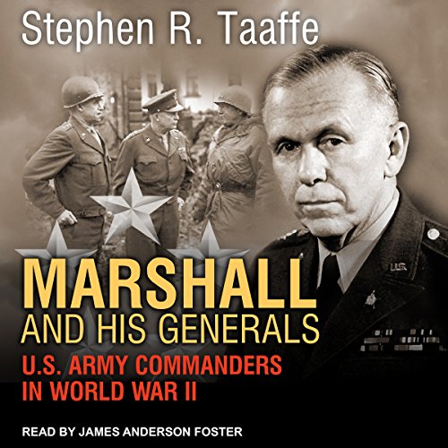 Marshall and His Generals Audiobook By Stephen R. Taaffe cover art