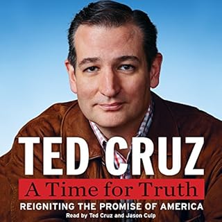 A Time for Truth Audiobook By Ted Cruz cover art