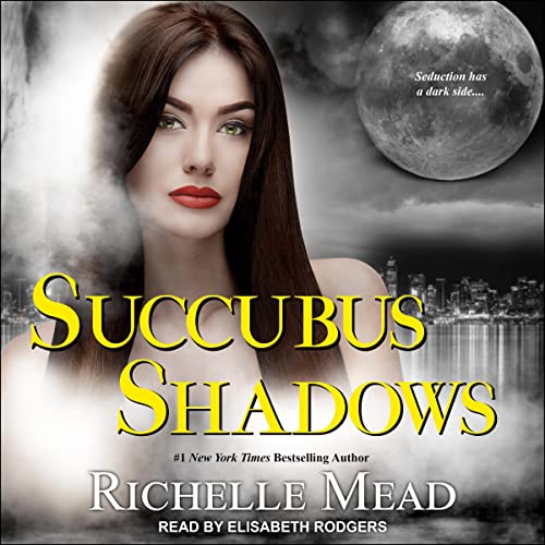 Succubus Shadows Audiolibro Por Richelle Mead arte de portada