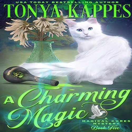 A Charming Magic Audiobook By Tonya Kappes cover art