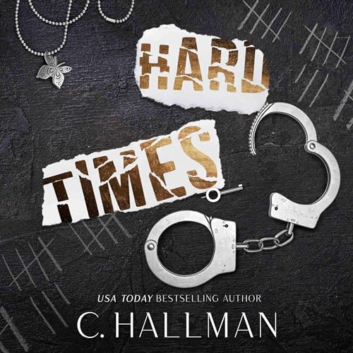 Hard Times Audiolibro Por C. Hallman arte de portada