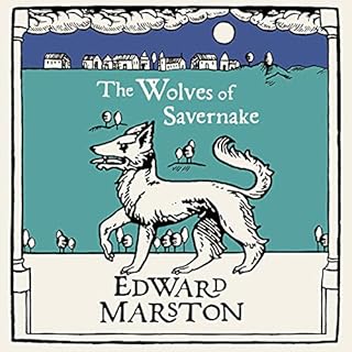 The Wolves of Savernake Audiolibro Por Edward Marston arte de portada