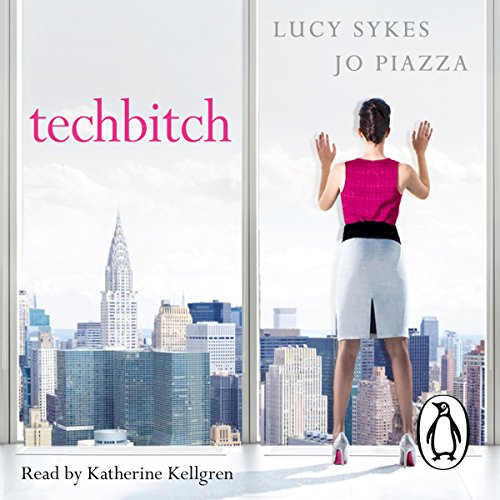 Techbitch Audiolibro Por Lucy Sykes, Jo Piazza arte de portada