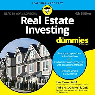 Real Estate Investing for Dummies, 4th Edition Audiobook By Eric Tyson MBA, Robert S. Griswold MBA MSBA CRE cover art