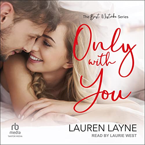 Only with You Audiobook By Lauren Layne cover art