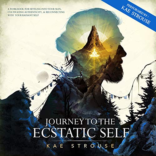 Journey to the Ecstatic Self cover art