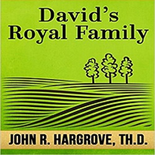 David's Royal Family Audiobook By John R. Hargrove TH.D. cover art