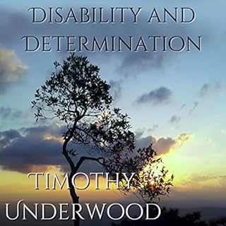 Disability and Determination Audiobook By Timothy Underwood cover art